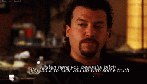 Eastbound And Down Listen Here You Beautiful GIF
