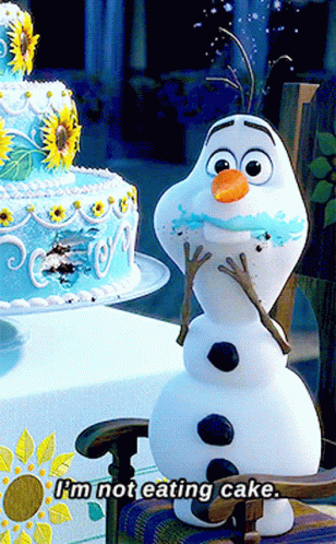Olaf I'm Not Eating Cake GIF