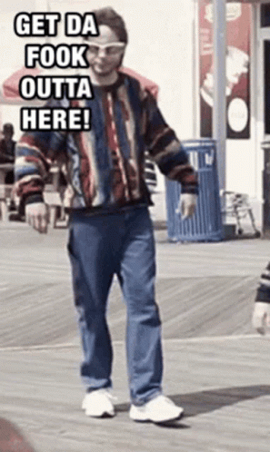 Ed Bassmaster Get Da Fook Outta Here GIF