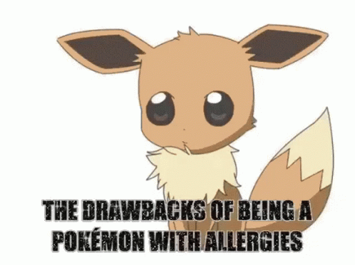 Eevee Evolutions Pokemon With Allergy GIF