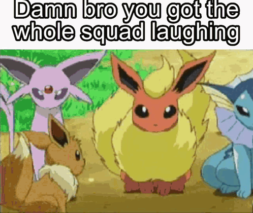 Eevee Evolutions Whole Squad Not Laughing GIF