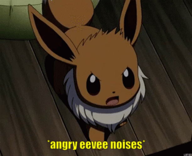 Eevee Pokemon Angry Noises Meme Reaction GIF
