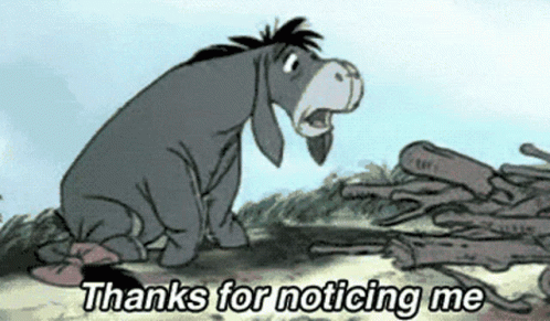 Eeyore Beside Logs Thanks for Noticing Me