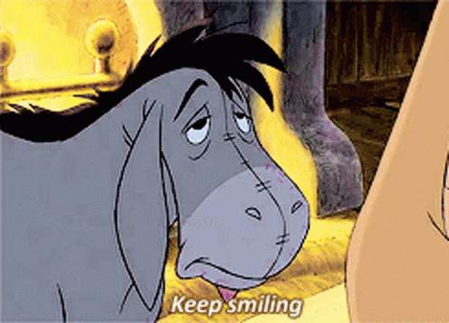 Eeyore Says Keep Smiling Looking Down
