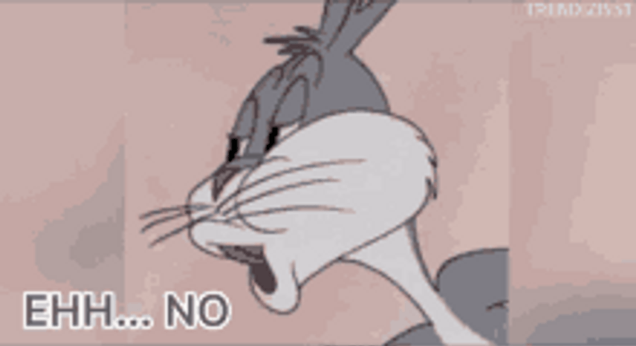 Eh No Bugs Bunny Looney Tunes GIF