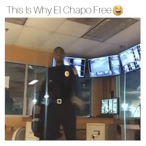 El Chapo Police Man Having Fun GIF
