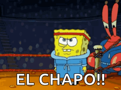 El Chapo Strong Spongebob GIF