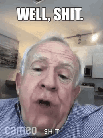 Elderly Man Making Funny Face Saying Well Shit GIF