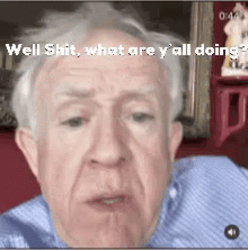 Elderly Man On Video Call Says Well Shit GIF