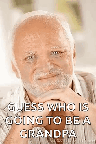Elderly Man Smiling Guess Who Will Be Grandpa GIF