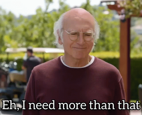 Elderly Man With Glasses Saying Eh Need More
