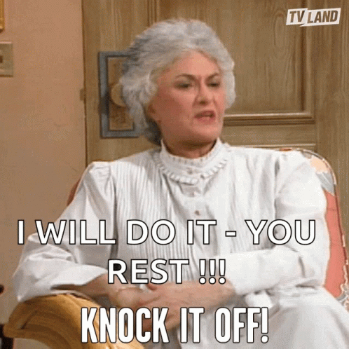 Elderly Woman In Chair Saying I Will Do It You Rest Knock It Off GIF