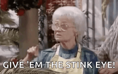 Elderly Woman Saying Give Em The Stink Eye GIF