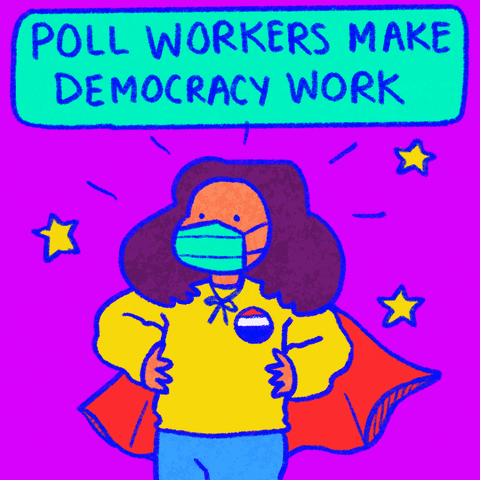 Election Day Poll Workers Make Democracy Work GIF