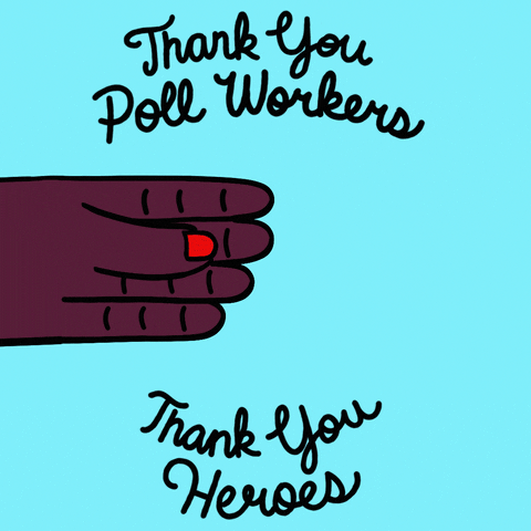 Election Day Thank You Poll Workers Heroes GIF