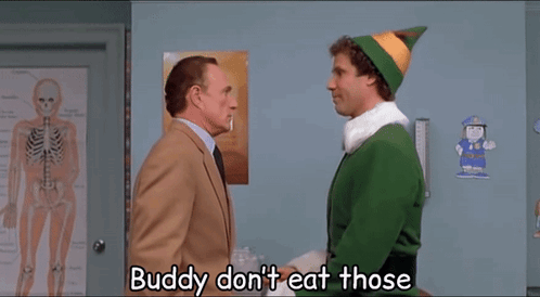 Elf Buddy Don't Eat These GIF
