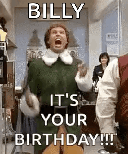Elf Meme Billy It's Your Birthday GIF