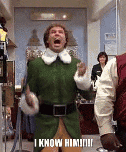 Elf Meme I Know Him GIF