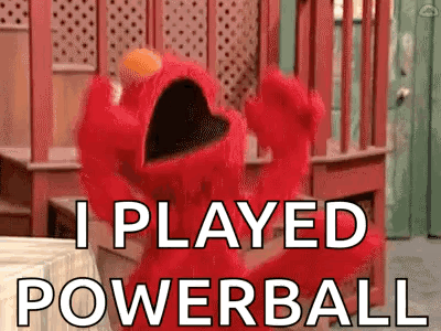 Elmo From Sesame Street Is Holding A Powerball In His Hands And Saying I Played Powerball . GIF