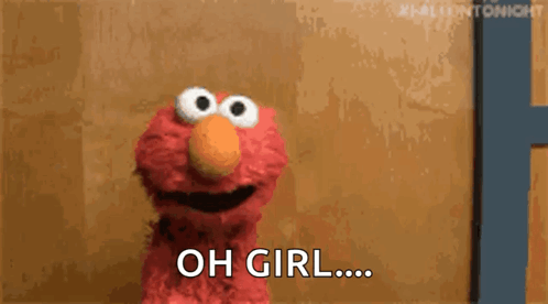 Elmo From Sesame Street Is Smiling And Saying Oh Girl ... GIF