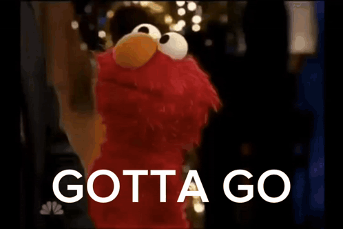 Elmo From Sesame Street Says Gotta Go GIF
