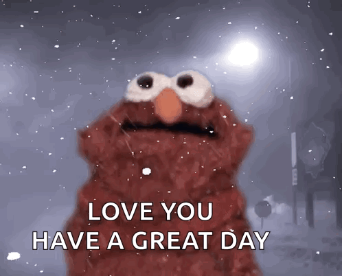 Elmo From Sesame Street Says " Love You Have A Great Day " In The Snow GIF