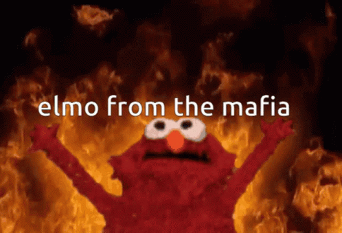 Elmo Mafia On Fire GIF