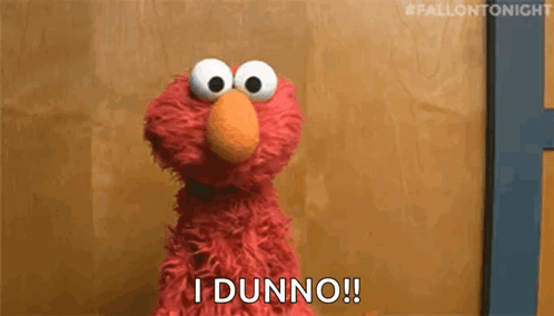 Elmo Saying I Dunno