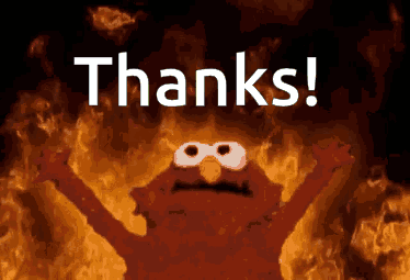 Elmo Surrounded by Flames Saying Thanks