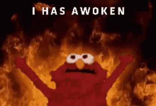 Elmo Was Awoken Im Alive GIF