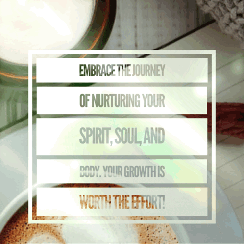 Embrace the Journey of Nurturing Your Spirit Soul and Body Poster