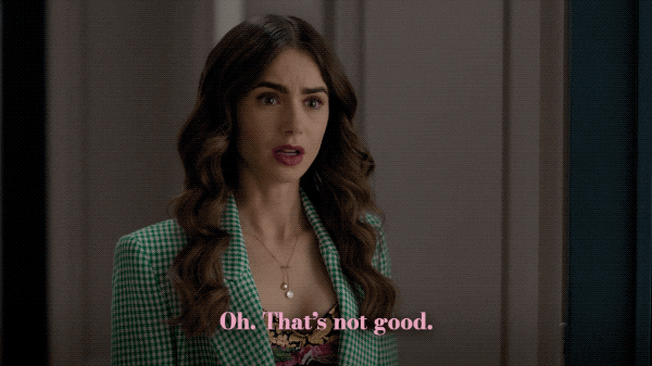 Emily In Paris Not Good Situation GIF