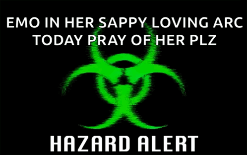 Emo Sappy Loving Hazard Alert