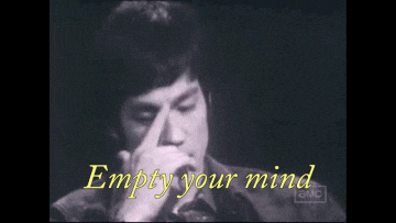 Empty Your Mind Bruce Lee GIF