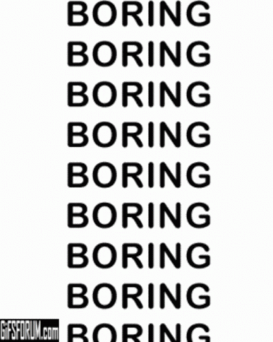 Endless Boring Text GIF