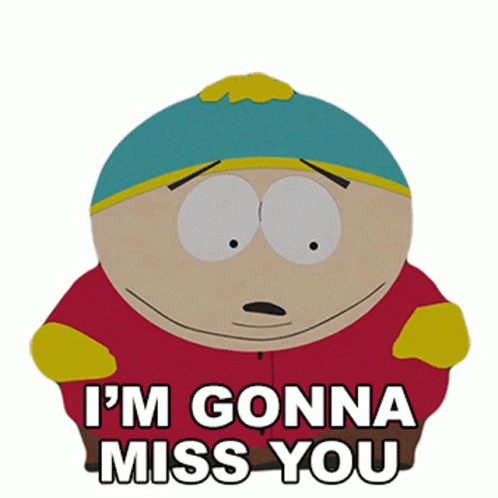 Eric Cartman I Miss You Already South Park GIF