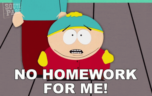 Eric Cartman No Homework GIF
