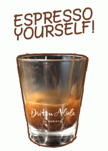 Espresso Yourself Shot Glass GIF