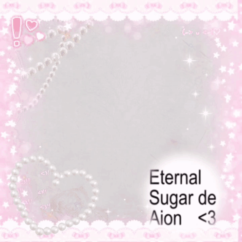 Eternal Sugar De Aion < 3 Is Written On The Pink Background GIF