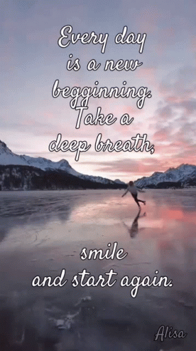 Every Day Is A New Beginning Quote GIF