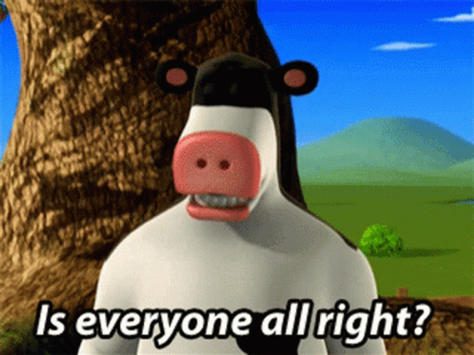 Everyone All Right Otis Cow GIF