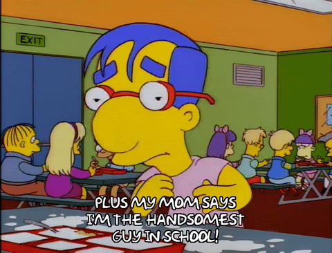 Everything Coming Up Milhouse At Cafeteria GIF