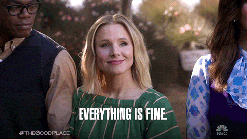 Everythings Fine Eleanor Shellstrop The Good Place GIF