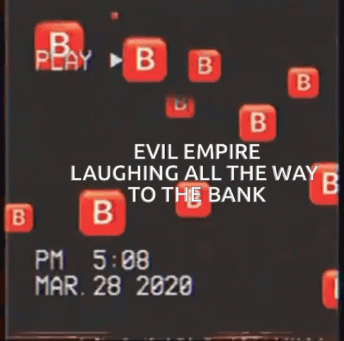 Evil Empire Laughing All The Way To The Bank Written On A Video GIF