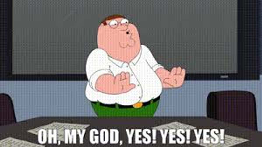 Excited Peter Griffin Oh Yes GIF