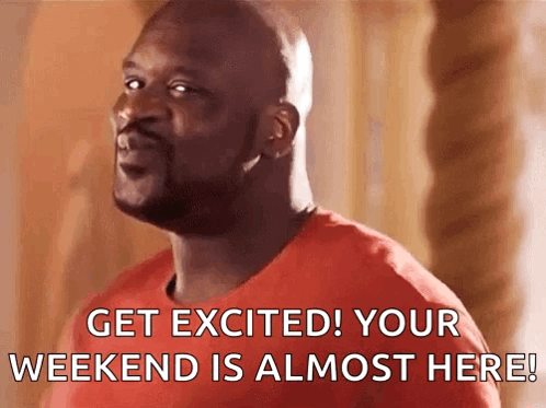 Excited Shaquille Oneal Almost The Weekend GIF