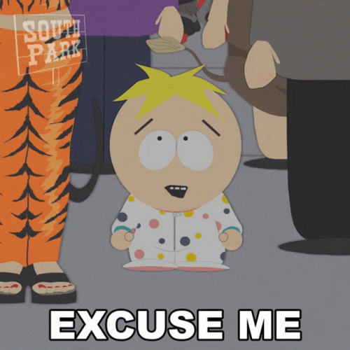 Excuse Me Butters Stotch GIF