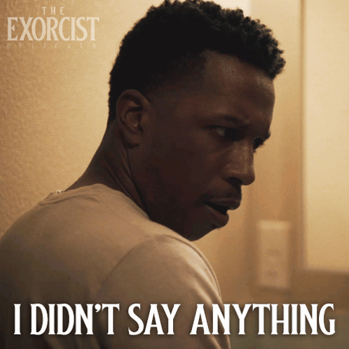 Exorcist Believer Poster I Didn't Say Anything