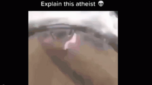 Explain This Atheist Face