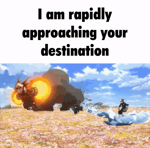 Explosion With I Am Rapidly Approaching Your Destination